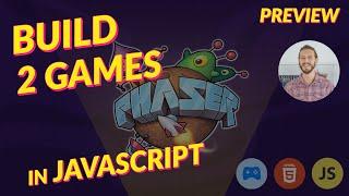 [Preview]: Game Development in JS - The Complete Guide (w/ Phaser 3)