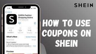 How to Use Coupons on Shein App