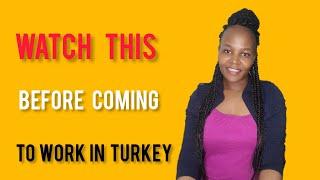 JOBS IN TURKEY  (DONT COME TO TURKEY TO WORK before watching this video:Consider these things)