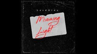 LordGido - Missing Light | Prod. by Feelø