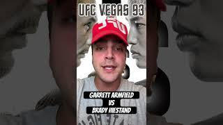 UFC Vegas 93 - Brady Hiestand vs Garrett Armfield