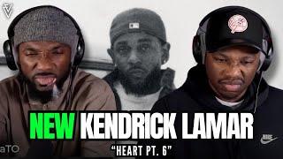 Kendrick Lamar - heart pt. 6 | FIRST REACTION