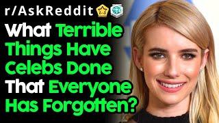 People Reveal Terrible Things Celebrities Have Done (r/AskReddit Top Posts | Reddit Stories)