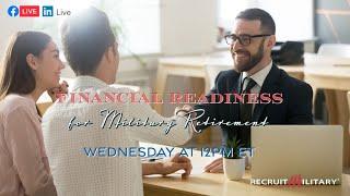 RecruitMilitary LIVE: Financial Readiness for Military Retirement