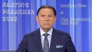 Farting Preacher 2023 - Brother Ken and the Wretched Old Fart