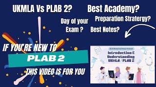 How to Start Preparing for PLAB 2? What is PLAB 2? Everything you need to know about PLAB !