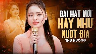 Album Bài Hát Mới Hay Như Nuốt Đĩa Khán Giả Vỗ Tay Không Ngớt | Giọng Ca Trẻ Thu Hường