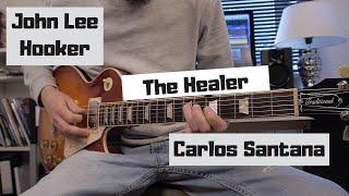 The Healer - John Lee Hooker - Carlos Santana