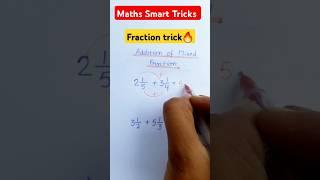 Addition️of Mixed fraction || #shortsfeed #maths #mathsiseasy #trick #yt #shortsfeed #shorts #math