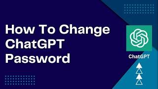 How To Change ChatGPT Account Password