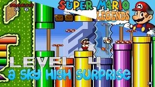 Super Mario Legends - Level 4: A Sky High Surprise