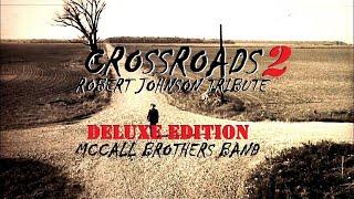 Crossroads 2 (Robert Johnson Tribute)