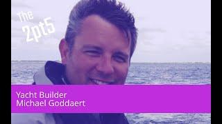 Yacht builder Michael Goddaert - about forward thinking in yachting, charging ahead together wi...