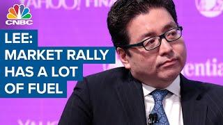 Tom Lee: This market rally has a lot of fuel