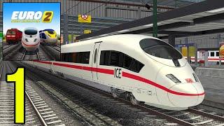 Euro Train Simulator 2 - Gameplay Walkthrough Part 1 (iOS, Android)