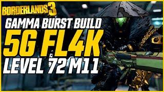 BEST GAMMA BURST BUILD! Updated Level 72 5G FL4K (+Gamesave) // Borderlands 3