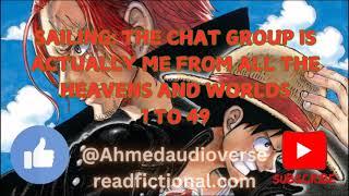 Sailing: The chat group is actually me from all the heavens and worlds 1 To 49