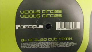 Vicious Circles - Vicious Circles (Grayed Out remix)