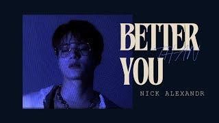 [TH/SUB] Nick Alexandr - Better than you