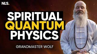 How & Why GOD Created the Universe: Spiritual Quantum Physics | Grandmaster Wolf