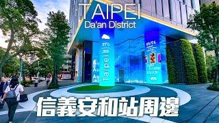 Taipei Walk around Xinyi Anhe Station｜4K HDR【台北大安區】信義安和站周邊