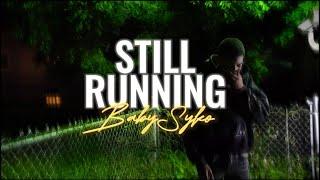 Baby Syko - Still Running (Official Music Video)