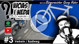 Samerberg Podcast - SPECIAL Woaß I neda - Nr. 3 Verkehr Radlwege (06/2021)