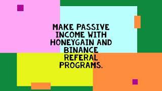 Honeygain tricks – How I earn $5+ Per Day Passively! vs How To Make Money On Binance In 2022.(Tips)