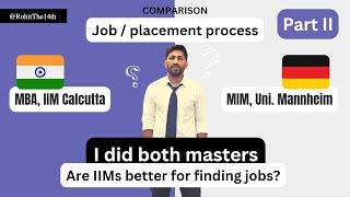 MBA or MIM (2024): Job, Placements | PART II | IIM, India vs Universities, Abroad (Germany, EU)