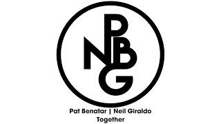 "Together" by Pat Benatar & Neil Giraldo