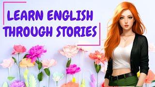  LEARNING ENGLISH THROUGH STORIES 1 #learnenglish #englishlistening #learnenglishthroughstory