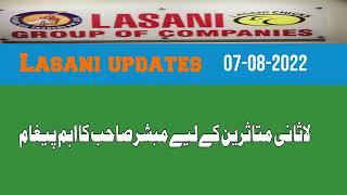 Lasani updates 07-08-2022