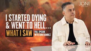 My Encounter In Hell: What John Ramirez Saw Walking Through The Portals of Hell