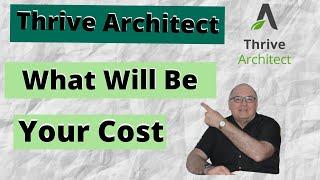 How Much Is Thrive Architect - Your Cost  [Pros of Why It Is a Great Page Builder For Beginners]