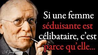 Si une femme séduisante est célibataire, c'est parce qu'elle... | leçons de Carl Jung