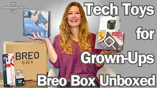 Quarterly Lifestyle Tech Delivery | Breo Box Review