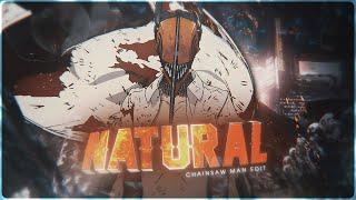 Natural - Chainsaw Man Edit 4K [AMV/Edit] | Free Project File