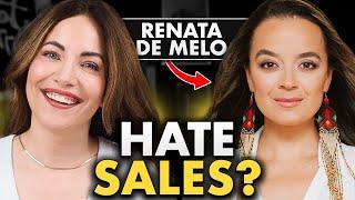 The HUGE Sales Mistake That’s Stopping You From Making Money (Interview with Renata De Melo)