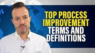 Top 10 Business Process Improvement Terms and Definitions [Concepts You Should Know]