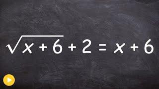 Learn How to Solve a Radical Equation and Check Your Answers