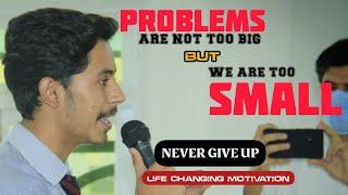 Never Give Up | Problems Are Not Big, We Are Small | English Motivation | Syed Imad Faizi #shorts