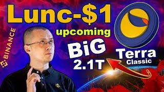 Terra Luna Classic Big Upcoming Burn 2T? Lunc $1 | lunc repeg Huge update today | lunc price moon