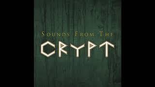 Sounds From The Crypt