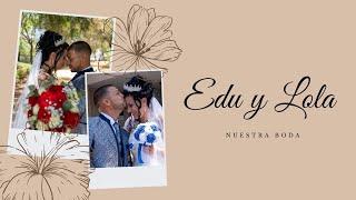 Tráiler Boda Edu y Lola by Dreams Alicia