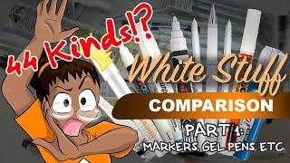 Comparing 44 White Writing Tools!? [White Stuff Comparison Pt.1] WHICH MARKER/PEN IS THE BEST?