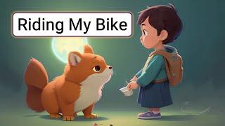 Improve Your English (Riding My Bike) | English Listening Skills - Speaking Skills Everyday