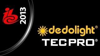 IBC 2013 - DEDOLIGHT & TECPRO NEWS