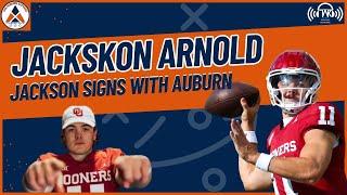 Jackson Arnold Is An Auburn Tiger! I Auburn Football Podcast