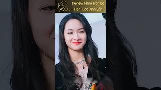 Review Phim Trọn Bộ: Hôn Ước Định Sẵn