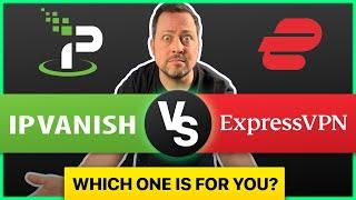 IPVanish vs ExpressVPN | Which one is better option?